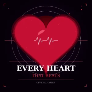 Every Heart That Beats